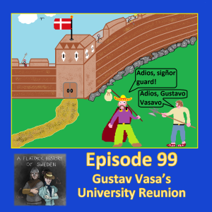 99. Gustav Vasa’s University Reunion