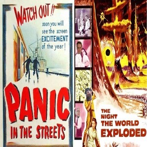 TMBDOS! Episode 341: "Panic in the Streets" (1950) & "The Night the World Exploded" (1957).