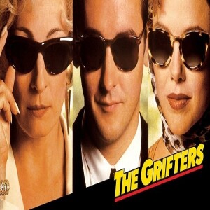 TMBDOS! Episode 307: "The Grifters" (1990).