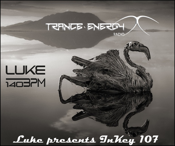 LUKE-140BPM EPISODE 107 presents InKey