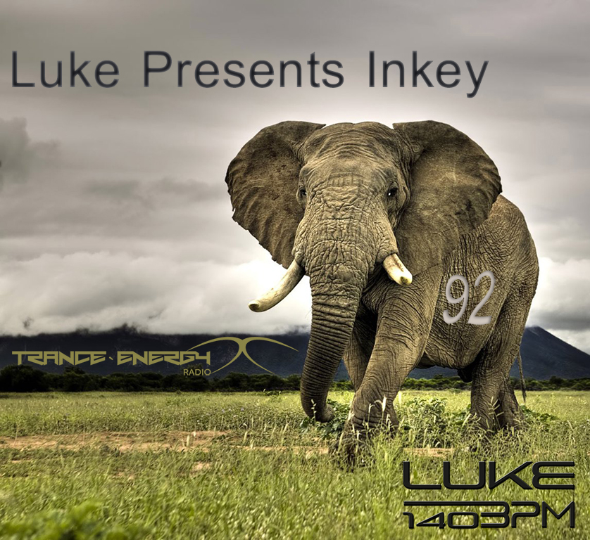LUKE-140BPM EPISODE 92 presents InKey