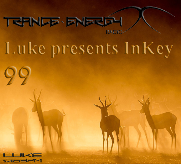 LUKE-140BPM EPISODE 99 presents InKey