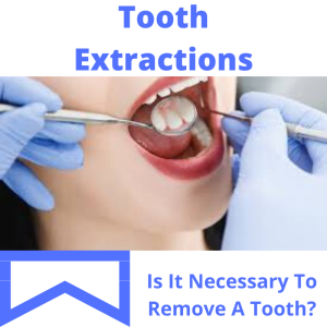 Tooth Extracton: Types Of Tooth Extraction 