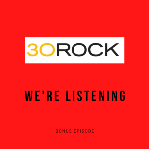 Episode 058 - 30 Rock!