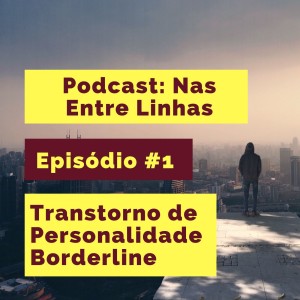 Transtorno de personalidade Borderline