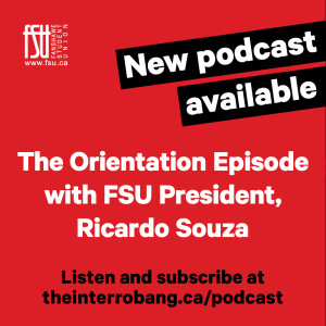 Episode 42: Orientation episode with FSU President Ricardo Souza