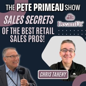 Sales Secrets of The Best Retail Sales Pros! With Chris Taheny: Episode 97