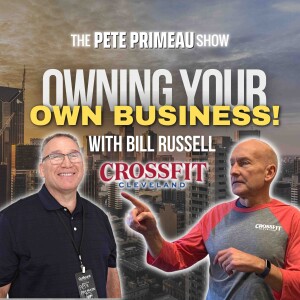 Owning Your Own Business - Bill Russell: Episode 149