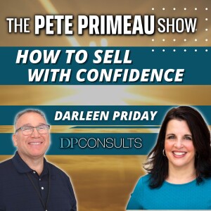 How To Sell With Confidence - Darleen Priday Episode 122