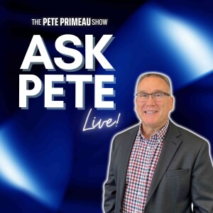 ASK PETE: Episode 225