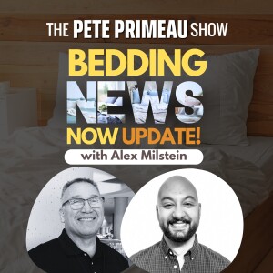 Bedding News Now Update! - Alex Milstein: Episode 145