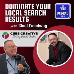 Dominate Your Local Search Results With Chad Treadway: Episode 112