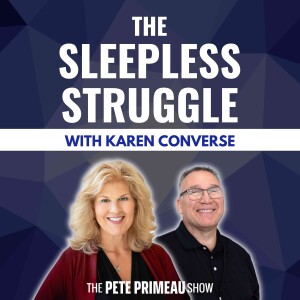 The Sleepless Struggle with Karen Converse: Episode 194