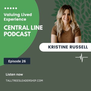Valuing Lived Experience with Kristine Russell