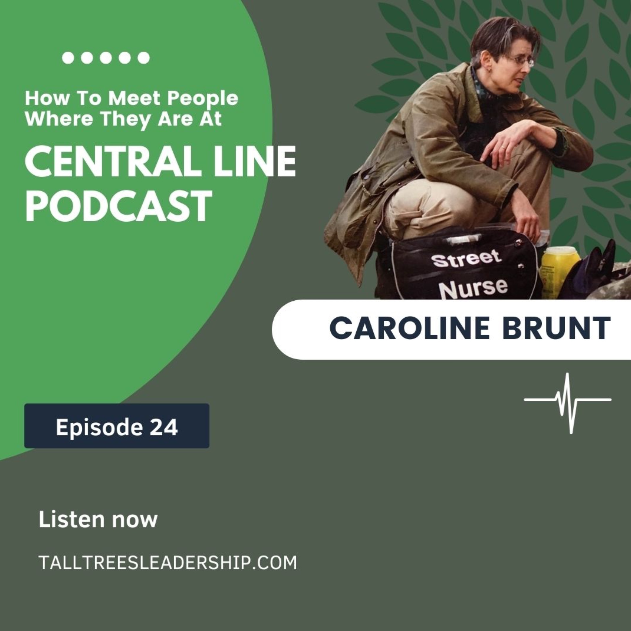 Central Line: Leadership in Healthcare
