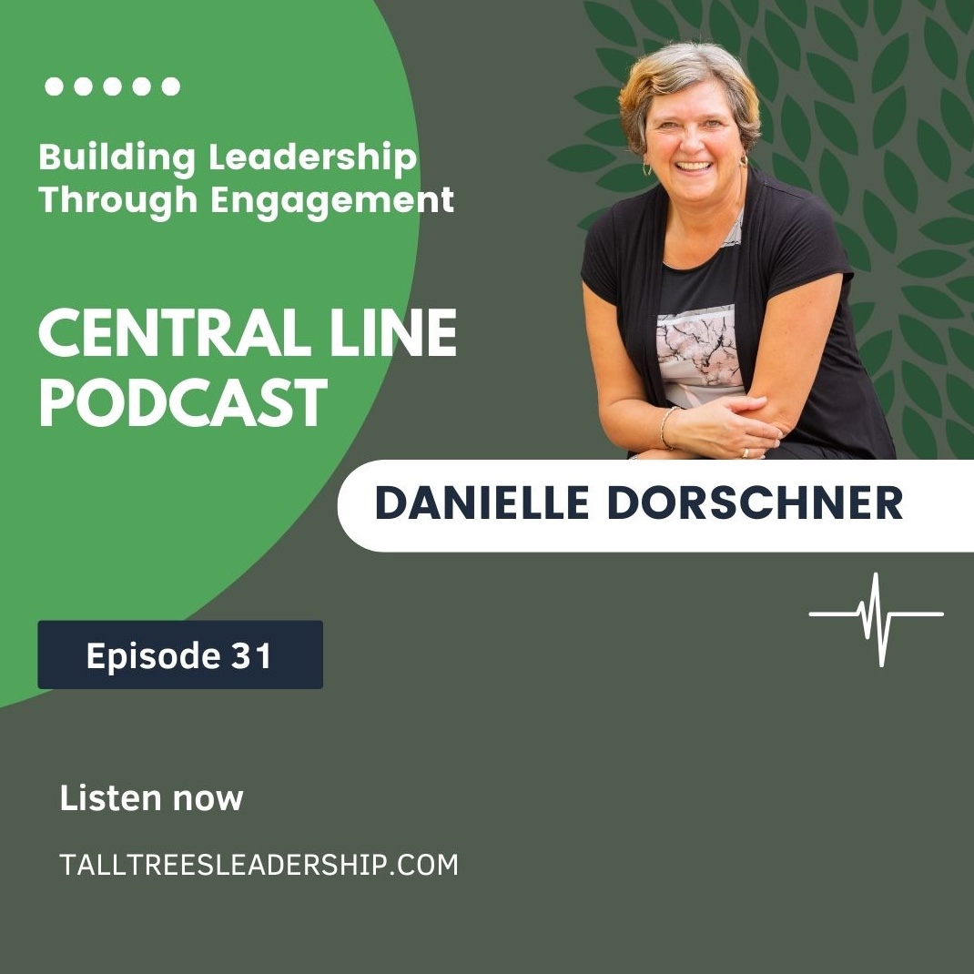 Building Leadership Through Engagement with Danielle Dorschner