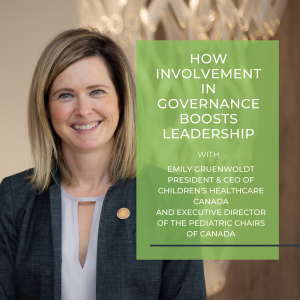 How Involvement in Governance Boosts Leadership Skills with Emily Gruenwoldt