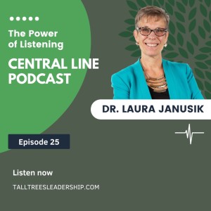 The Power of Listening with Dr. Laura Janusik