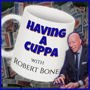 001 Having a Cuppa with Robert Bone and Tony James