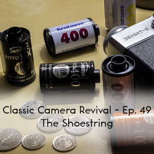 Classic Camera Revival - Episode 49 - The Shoestring