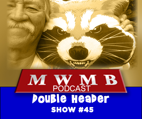 MWMB 45:  Double Header