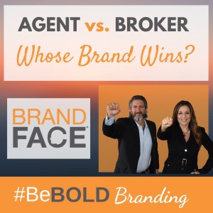 Agent vs Broker (Whose Brand Wins?)