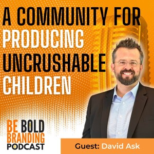 A Community For Producing Uncrushable Children