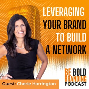 Leveraging Your Brand To Build A Network