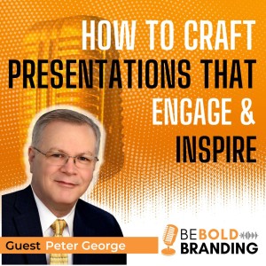 How To Craft Presentations That Engage and Inspire