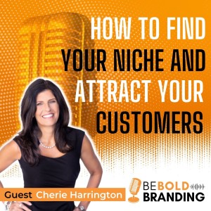 How To Find Your Niche and Attract More Customers