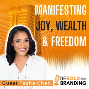 Manifesting Joy, Wealth & Freedom