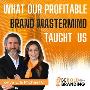 What our Profitable Brand Mastermind Taught Us
