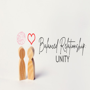 Balanced Relationship | Unity Part 3 by Pastor Duane Lowe