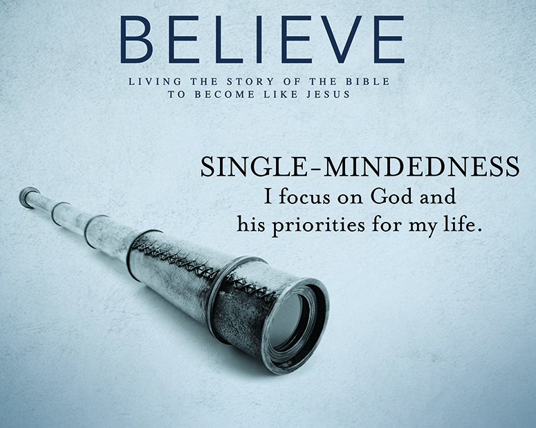 Believe 14: Single-Mindedness by Duane Lowe