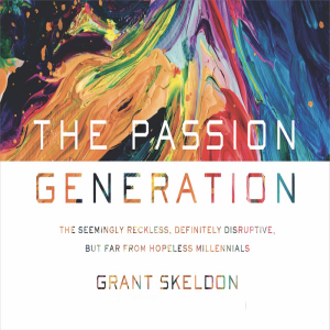 The Passion Generation Saturday Session 1 with Grant Skeldon