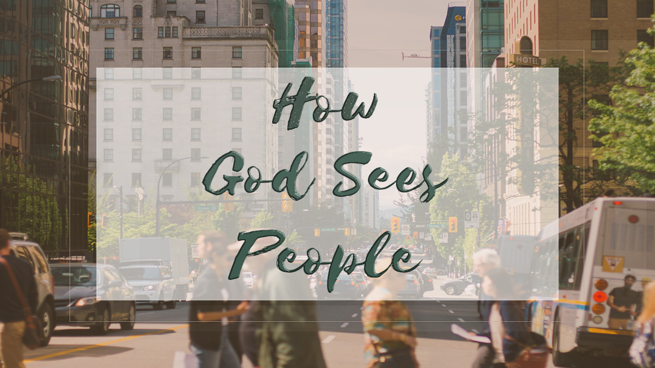 How God Sees People by Guest Speaker Mike Smith
