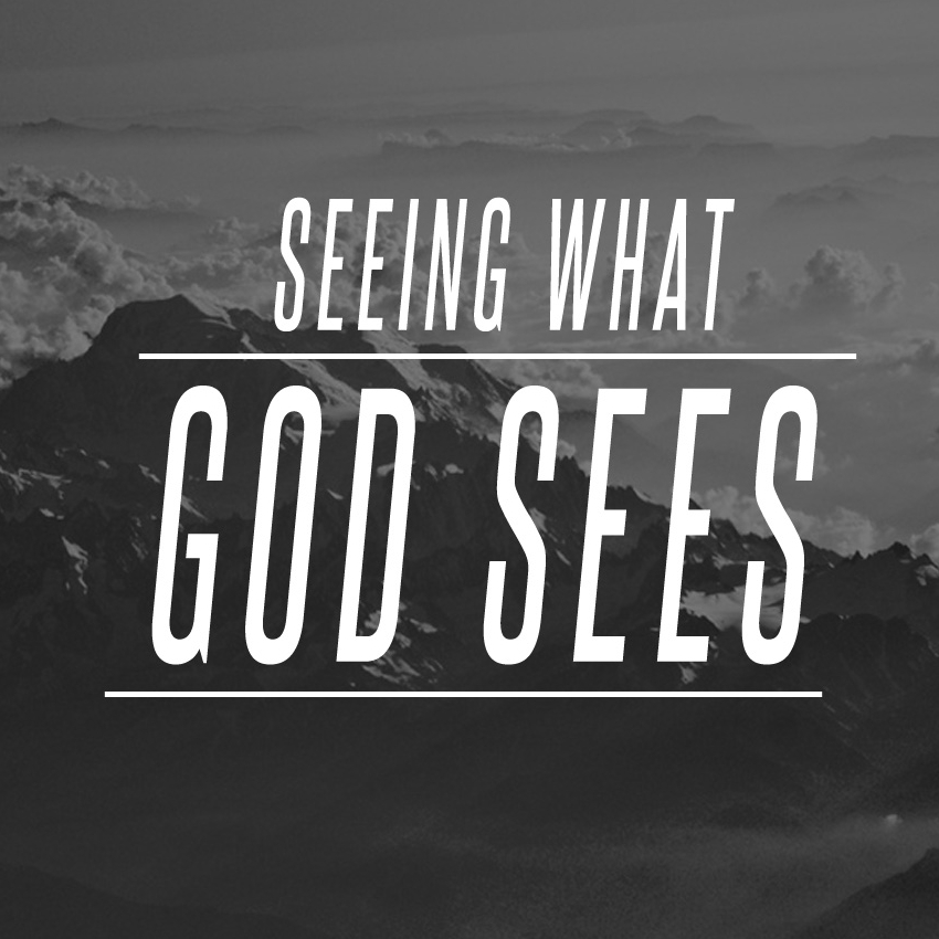 Seeing What God Sees: Do I Matter? by Duane Lowe