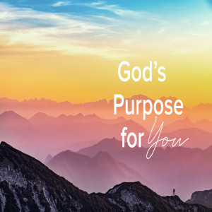 God’s Purpose For You Part 1 by Pastor Sean Cleary