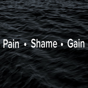 Pain Shame Gain by Pastor Ricky Poe