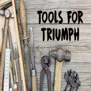 Tools For Triumph by Pastor Craig Ashcraft