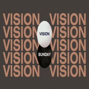 Vision Sunday 2024 by Pastor Duane Lowe