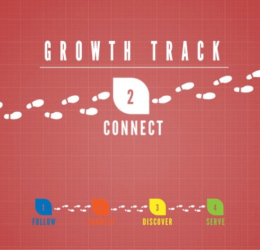 Growth Track - Week 2: Connect by Duane Lowe