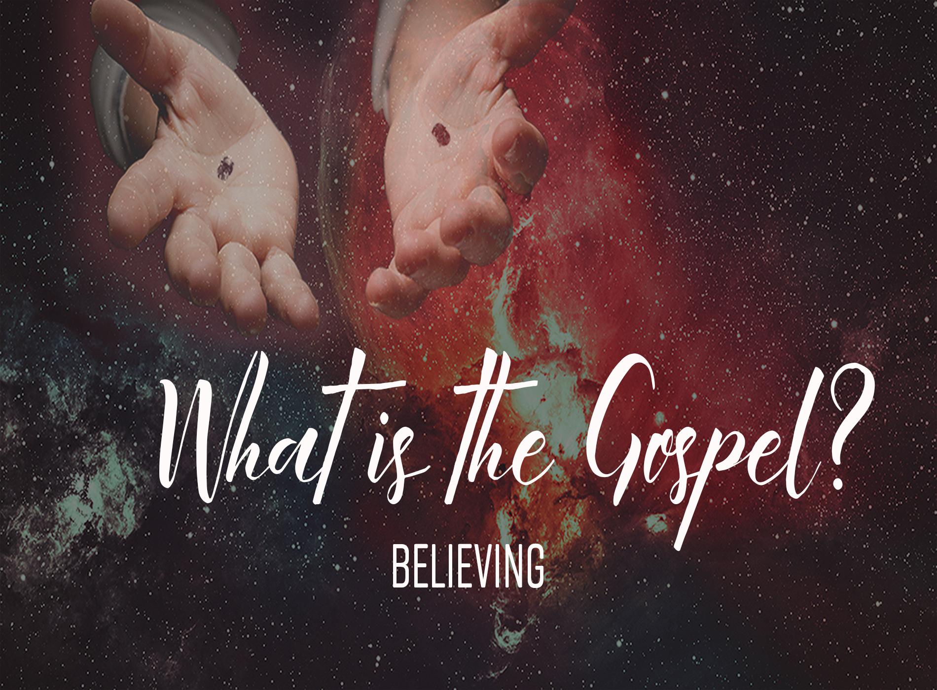 What is the Gospel? - Believing by Duane Lowe