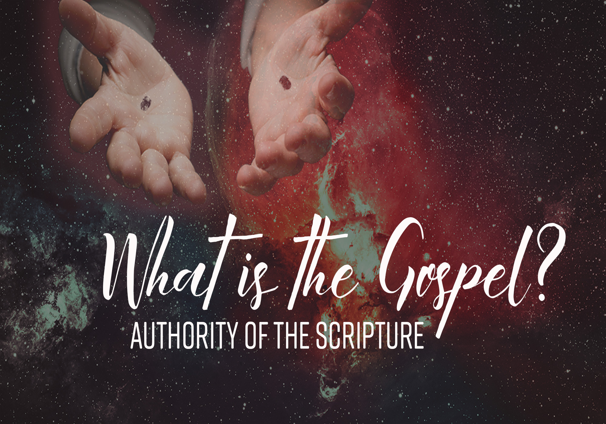 What is the Gospel? - Authority of the Scripture by Duane Lowe 