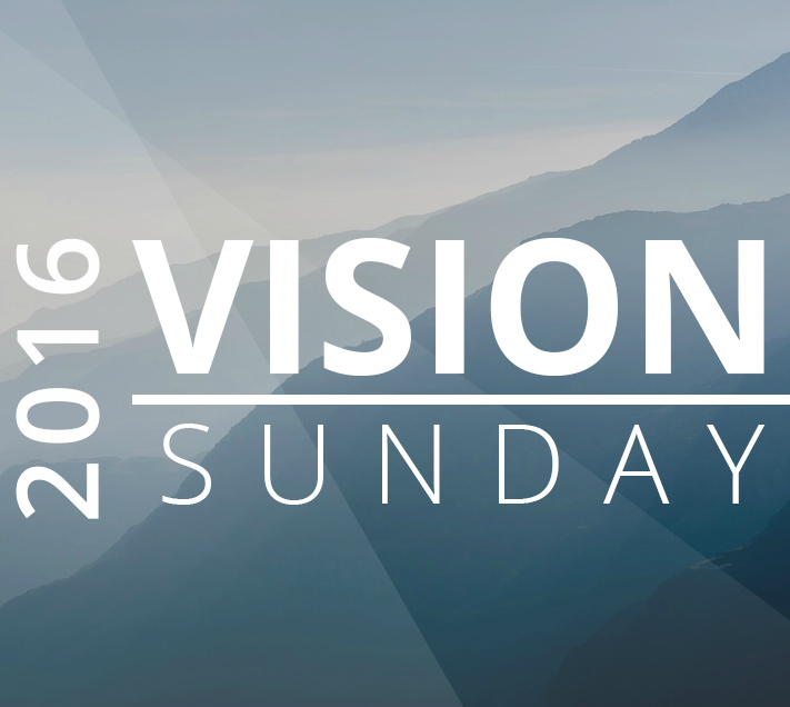 Vision Sunday 2016 - Pastor Sean Cleary