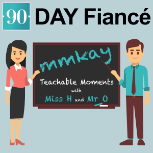 PREVIEW: 90 Day Fiance Mmkay Bonus Episode