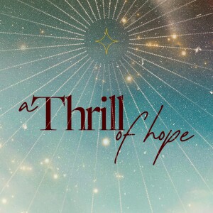 A Thrill of Hope - Ps. Jurgen Matthesius