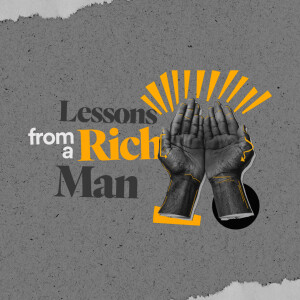 Lessons from a Rich Man - Ps. Leanne Matthesius