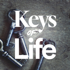 Keys of Life - Ps. Colin Higginbottom