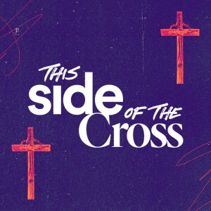 This Side of the Cross - David Makin